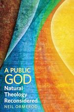 Public God: Natural Theology Reconsidered