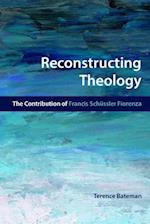 Reconstructing Theology