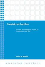 Creativity as Sacrifice