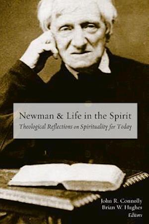 Newman and life in the spirit