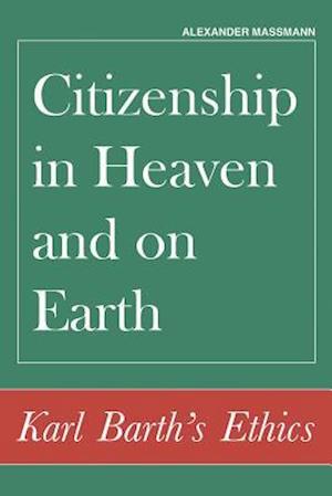 Citizenship in Heaven and on Earth