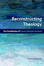 Reconstructing Theology