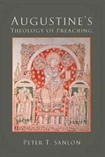 Augustine's Theology of Preaching