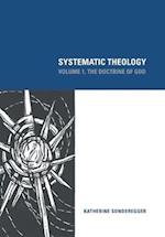 Systematic Theology the Doctrine of God