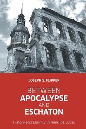 Between Apocalypse and Eschaton