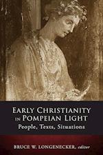 Early Christianity in Pompeian Light