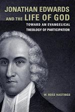 Jonathan Edwards and the Life of God