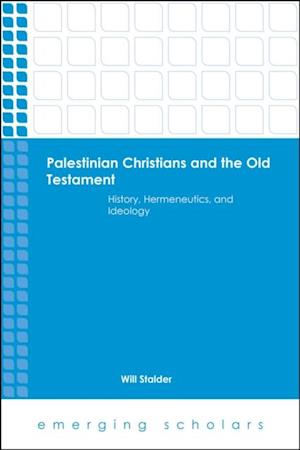 Palestinian Christians and the Old Testament