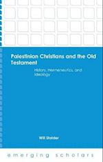 Palestinian Christians and the Old Testament