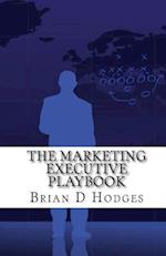 The Marketing Executive Playbook