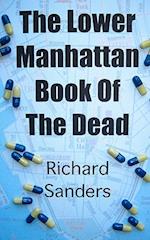The Lower Manhattan Book of the Dead