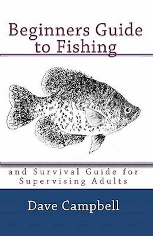 Beginners Guide to Fishing