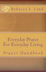 Everyday Prayer for Everyday Living