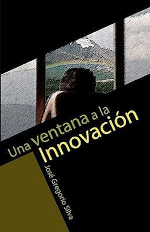 Una Ventana a la Innovacion