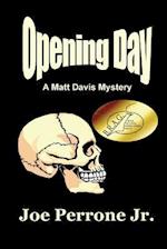 Opening Day: A Matt Davis Mystery 