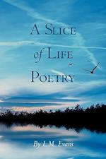 A Slice of Life Poetry