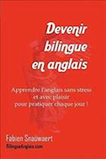 Devenir Bilingue En Anglais