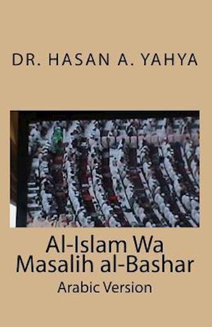 Al-Islam Wa Masalih Al-Bashar