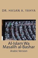 Al-Islam Wa Masalih Al-Bashar