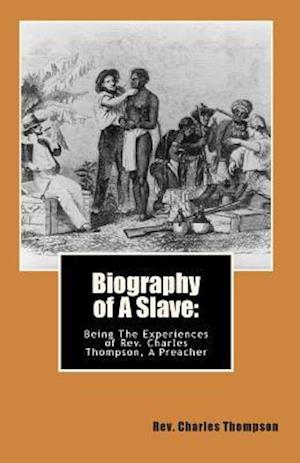 Biography of A Slave