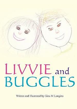 Livvie and Buggles