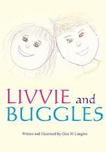 Livvie and Buggles