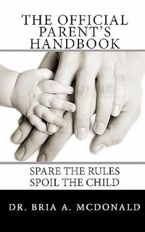 The Official Parent's Handbook