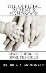 The Official Parent's Handbook