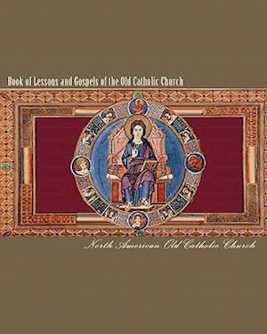 Book of Lessons and Gospels of the Old Catholic Church