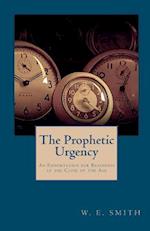 The Prophetic Urgency