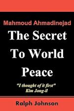 The Secret to World Peace