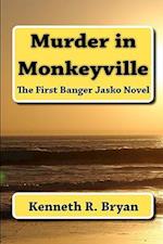 Murder in Monkeyville