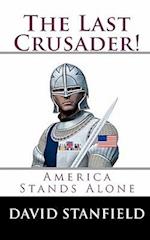 The Last Crusader!