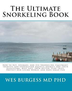 The Ultimate Snorkeling Book
