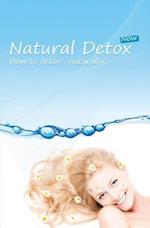 Natural Detox Now