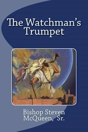 The Watchman's Trumpet