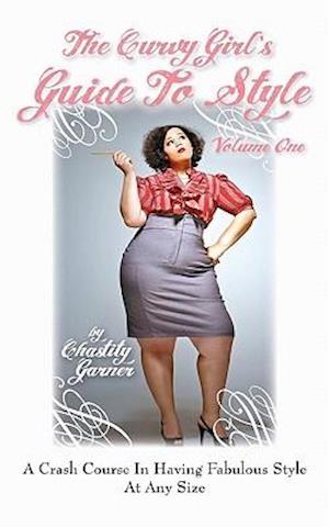 The Curvy Girl's Guide to Style