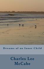 Dreams of an Inner Child