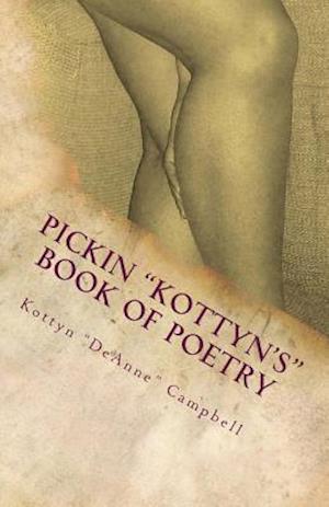 Pickin Kottyn's Book of Poetry