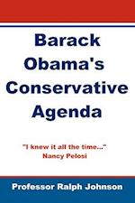 Barack Obama's Conservative Agenda