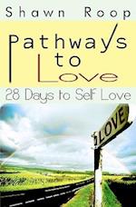 Pathways to Love