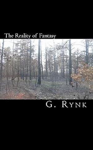 The Reality of Fantasy