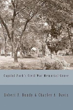 Capitol Park's Civil War Memorial Grove