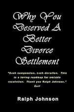 Why You Deserved a Better Divorce Settlement