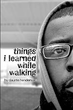 Things I Learned While Walking