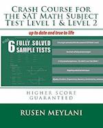 Crash Course for the SAT Math Subject Test Level 1 & Level 2