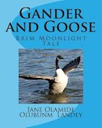 Gander and Goose
