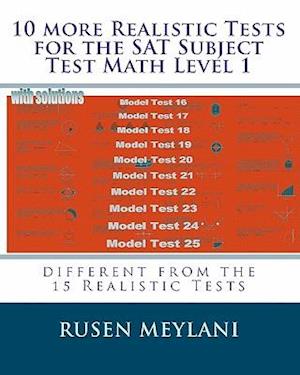 10 More Realistic Tests for the SAT Subject Test Math Level 1