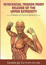 Myofascial Trigger Point Release of the Upper Extremity