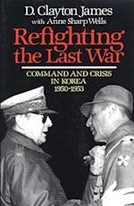 Refighting the Last War